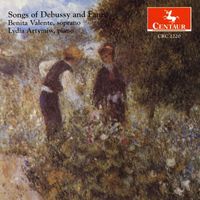 Benita Valente - Songs of Debussy and Fauré