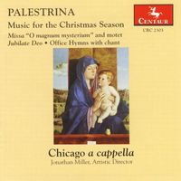 Chicago a cappella - Palestrina: Music for the Christmas Season