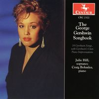 Julie Hill - The George Gershwin Songbook
