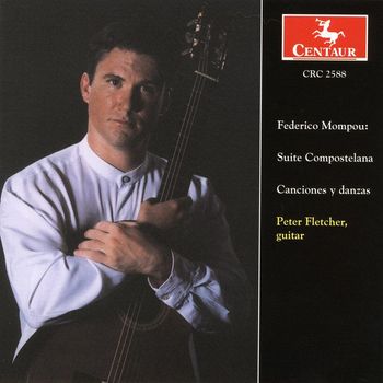 Peter Fletcher - Mompou, F.: Guitar Music