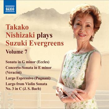 Takako Nishizaki - Takako Nishizaki Plays Suzuki Evergreens, Vol. 7