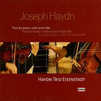 Haydn Trio Eisenstadt - Haydn: Trios for Piano, Violin and Cello