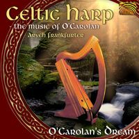 Aryeh Frankfurter - The Music of O'Carolan: O'Carolan's Dream
