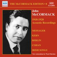 John McCormack - The McCormack Edition, Vol. 8: The Acoustic Recordings (1918-1920)