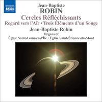 Jean-Baptiste Robin - Robin, J.-B.: Organ Music