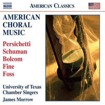 University of Texas Chamber Singers - American Choral Music