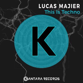 Lucas Majier - This Is Techno