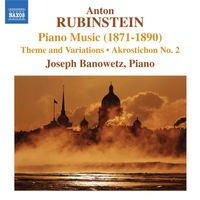 Joseph Banowetz - Rubinstein: Piano Music (1871-1890)