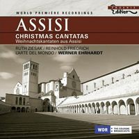 Werner Ehrhardt - Assisi Christmas Cantatas