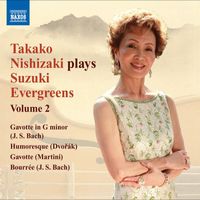 Takako Nishizaki - Takako Nishizaki Plays Suzuki Evergreens, Vol. 2