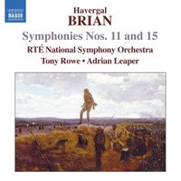 Adrian Leaper - Brian: Symphonies Nos. 11 & 15