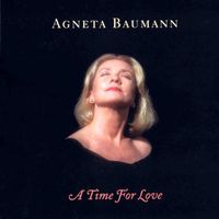 Agneta Baumann - A Time for Love