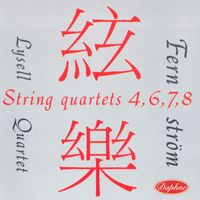 Lysell String Quartet - String Quartets 4, 6, 7, 8