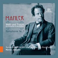 Mariss Jansons - Mahler: Welt und Traum