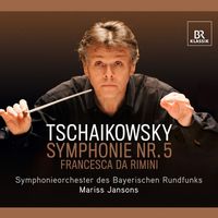 Mariss Jansons - Tchaikovsky: Symphony No. 5 - Francesca da Rimini