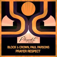 Block & Crown & Paul Parsons - Prayer Respect