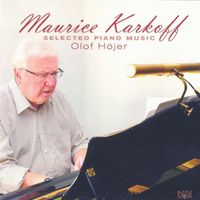 Olof Höjer - Karkoff: Selected Piano Music