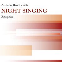Zeitgeist - Rindfleisch: Night Singing
