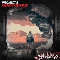 Project 8 - Ready or Not