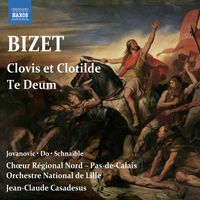 Jean-Claude Casadesus - Bizet: Clovis et Clotilde - Te Deum