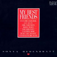 Sonya Hedenbratt - My Best Friends