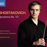 Vasily Petrenko - Shostakovich: Symphony No. 10