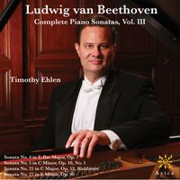 Timothy Ehlen - Beethoven: Complete Piano Sonatas, Vol. 3