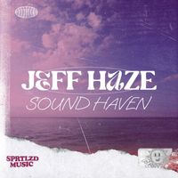Jeff Haze - Sound Haven