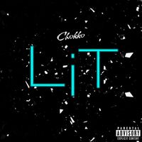 Chokko - Lit (Explicit)