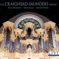 David Higgs - The Craighead-Saunders Organ