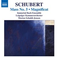 Morten Schuldt-Jensen - Schubert: Mass No. 5 - Magnificat
