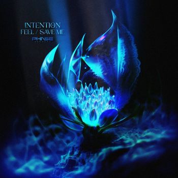 Intention - Feel / Save Me