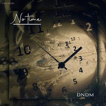DNDM - No Time