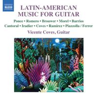 Vicente Coves - Latin-American Music for Guitar