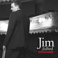 Jim Jidhed - Reflektioner (Explicit)