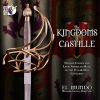 Richard Savino - The Kingdoms of Castille