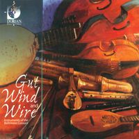 Baltimore Consort - Gut Wind and Wire