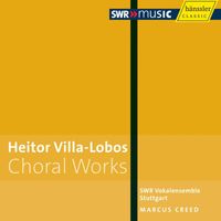 SWR Vokalensemble Stuttgart - Villa-Lobos: Choral Works