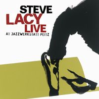Steve Lacy - Lacy, Steve: At Jazzwerkstatt Peitz