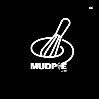 Various Artists - Making MudPie #6