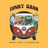 Punky Wash - Hope For A Paradise