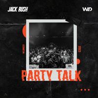 Jack Rush - Party Talk