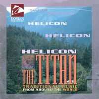 Helicon - The Titan (Traditional Music from Around the World)