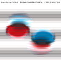Daniel Santiago & Pedro Martins - Curupira Modernista