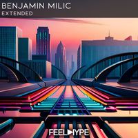 Benjamin Milic - Extended