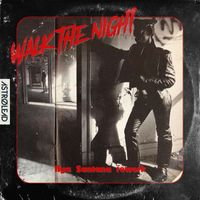 Ilya Santana - Walk the Night