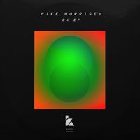 Mike Morrisey - D4 EP