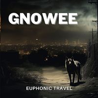 Gnowee - Euphonic Travel