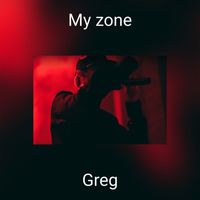 Greg - My zone (Explicit)