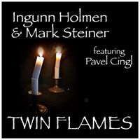 Mark Steiner & Ingunn Holmen - Twin Flames (feat. Pavel Cingl)